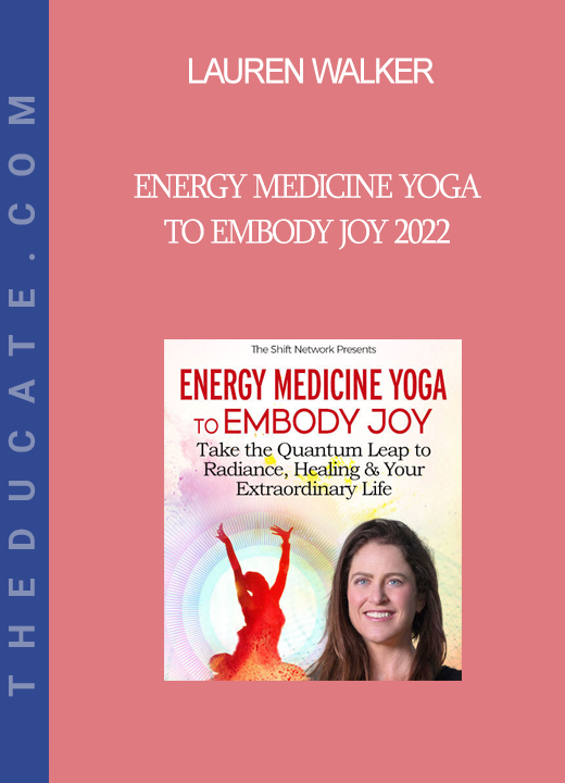 Lauren Walker - Energy Medicine Yoga to Embody Joy 2022