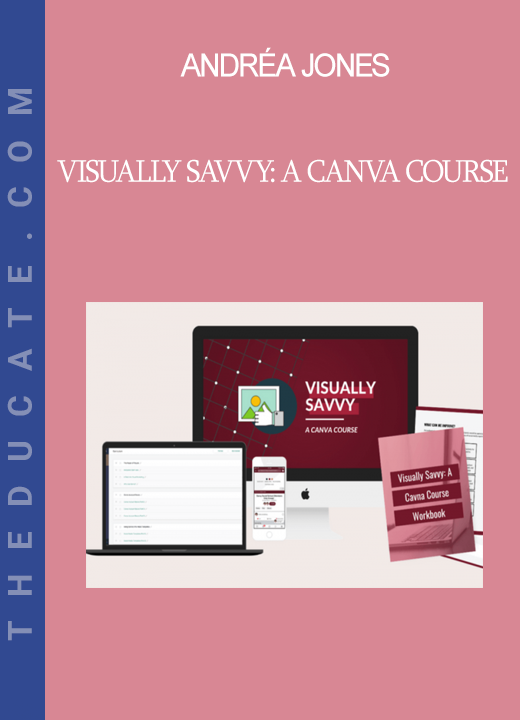 Andréa Jones - Visually Savvy: A Canva Course