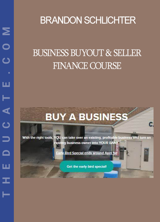 Brandon Schlichter - Business Buyout & Seller Finance Course