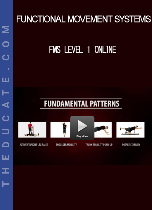 Functional Movement Systems - FMS Level 1 Online