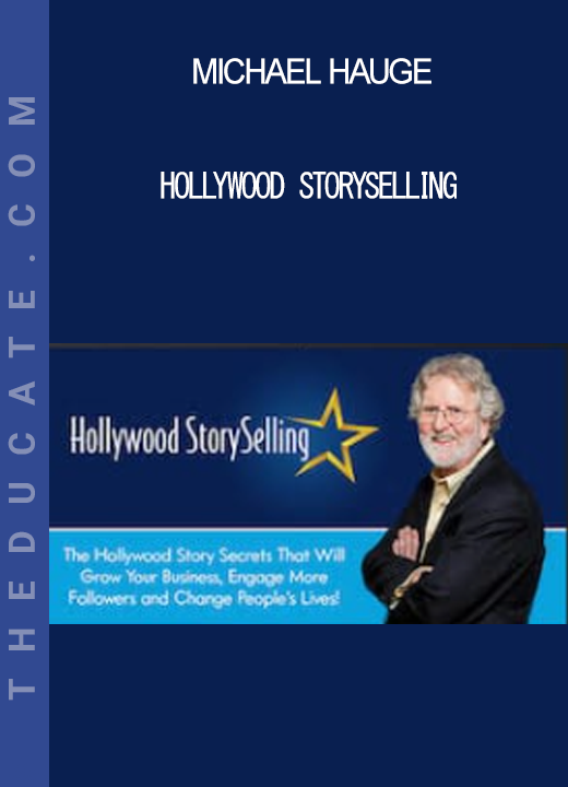 Michael Hauge - Hollywood StorySelling