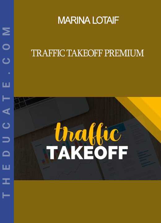 Marina Lotaif - Traffic Takeoff Premium