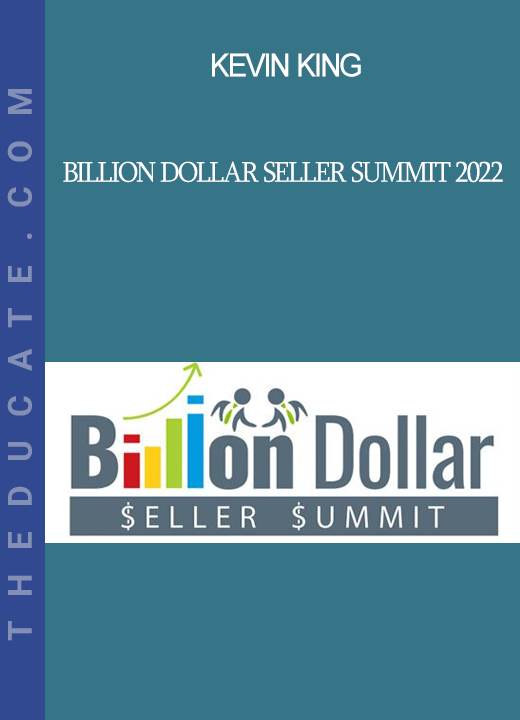 Kevin King - Billion Dollar Seller Summit 2022