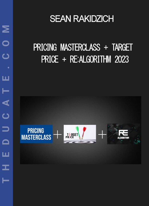 Sean Rakidzich - Pricing Masterclass + Target Price + Re:Algorithm 2023