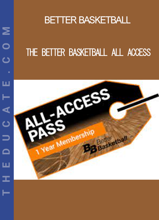 Better Basketball - The Better Basketball All Access