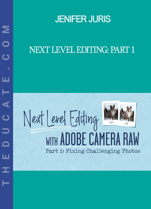 Jenifer Juris - Next Level Editing: Part 1