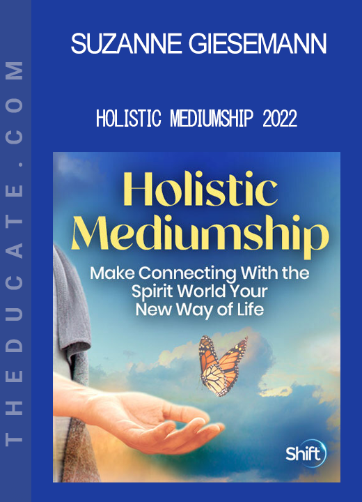 Suzanne Giesemann - Holistic Mediumship 2022