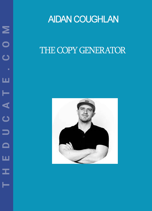 Aidan Coughlan - The Copy Generator