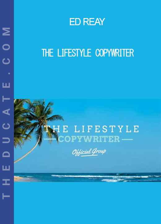 Ed Reay - The Lifestyle Copywriter