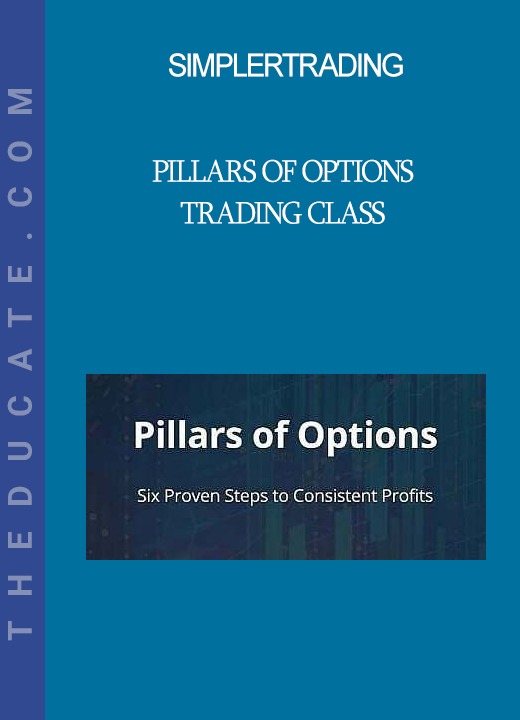 Simplertrading - Pillars of Options Trading Class