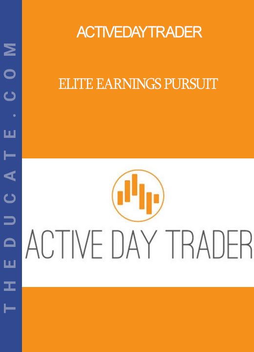 Activedaytrader - Elite Earnings Pursuit