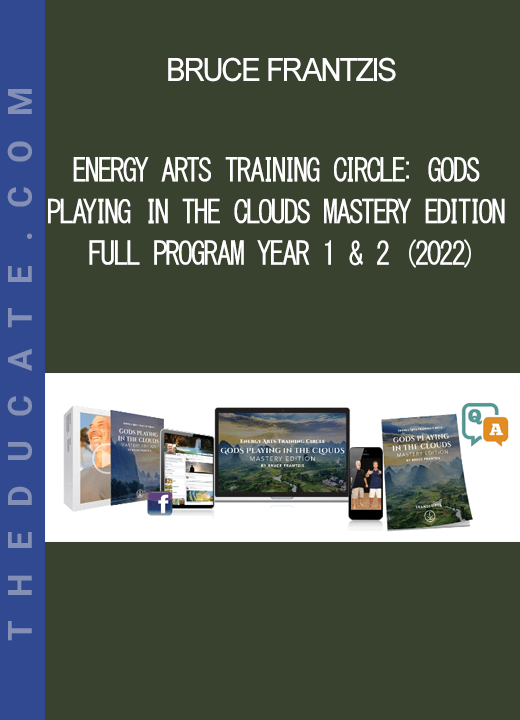 Bruce Frantzis - Energy Arts Training Circle: Gods Playing in the Clouds Mastery Edition Full Program Year 1 & 2 (2022)