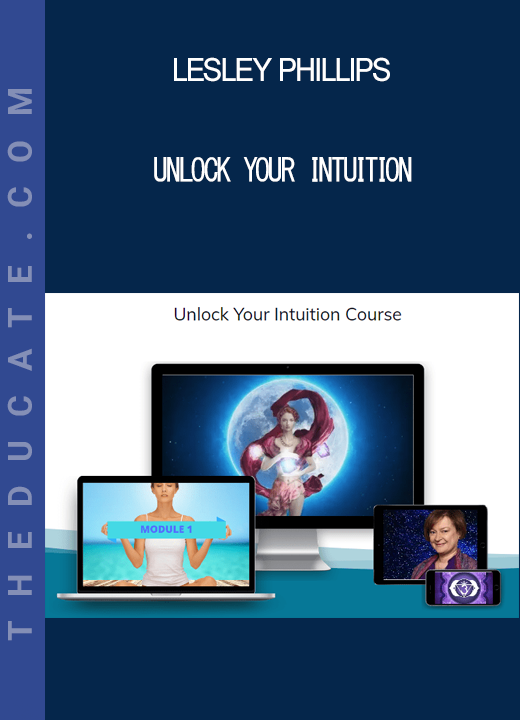 Lesley Phillips - Unlock Your Intuition