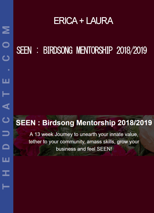 Erica + Laura - SEEN : Birdsong Mentorship 2018/2019