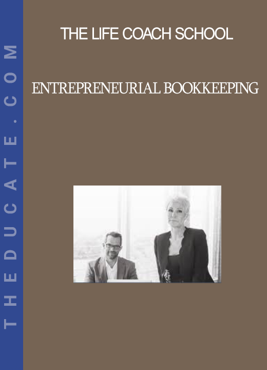 The Life Coach School - Entrepreneurial Bookkeeping