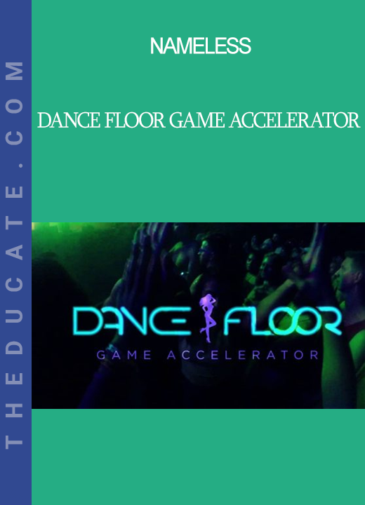 Nameless - Dance Floor Game Accelerator