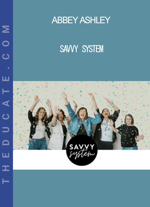 Abbey Ashley - Savvy System