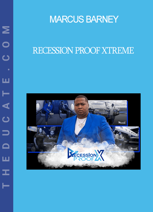 Marcus Barney - Recession Proof Xtreme