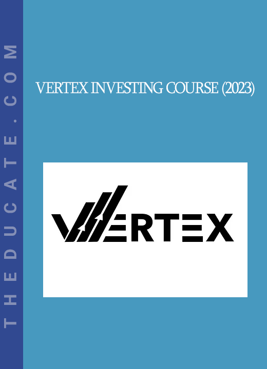 Vertex Investing Course (2023)