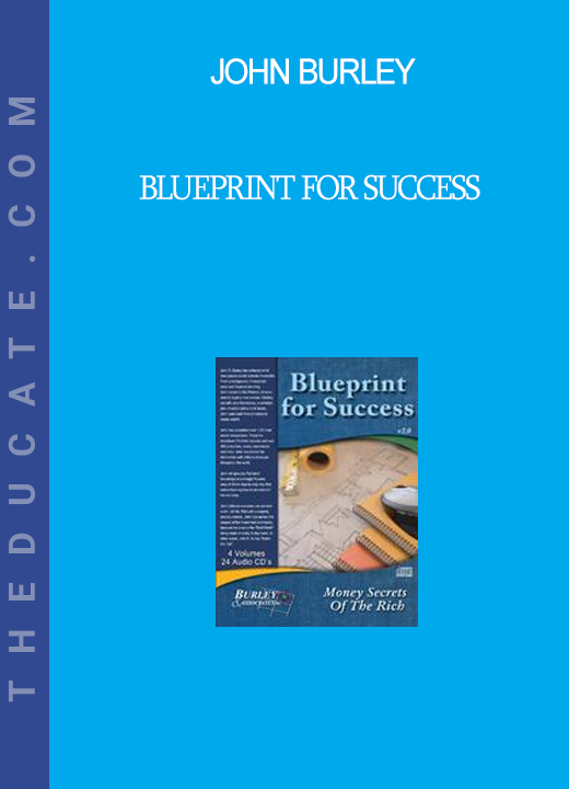 John Burley - Blueprint for Success