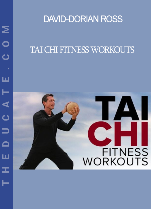 David-Dorian Ross - Tai Chi Fitness Workouts