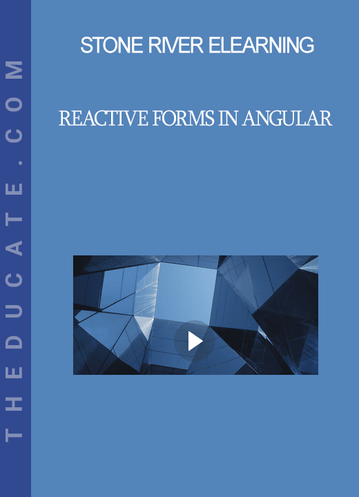 Stone River Elearning - Reactive Forms in Angular