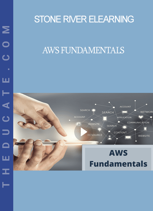 Stone River Elearning - AWS Fundamentals