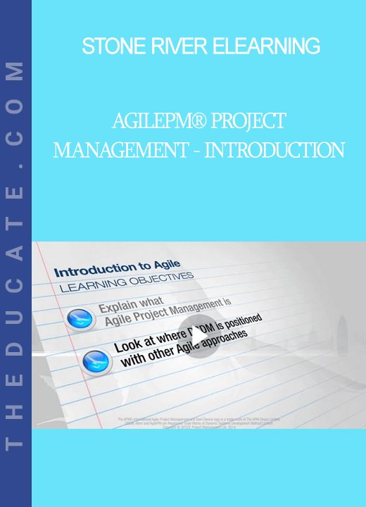 Stone River Elearning - AgilePM® Project Management - Introduction