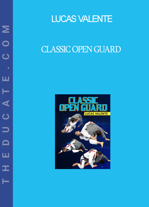 Lucas Valente - Classic Open Guard