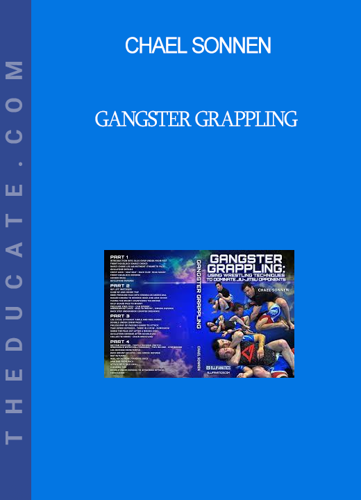 Chael Sonnen - Gangster Grappling