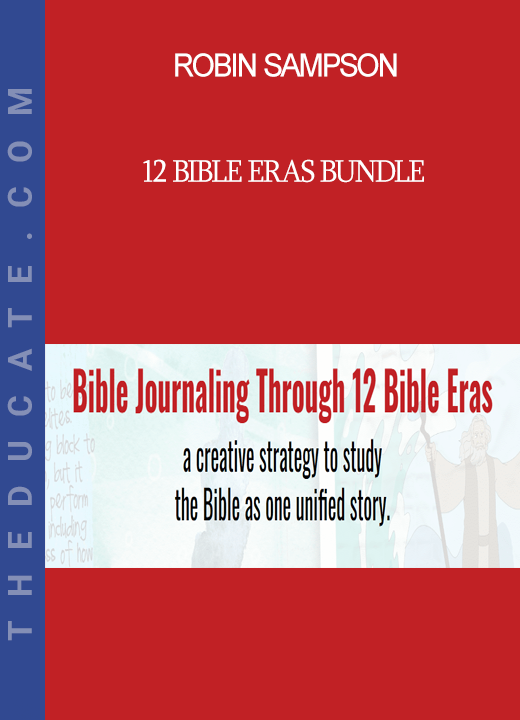 Robin Sampson - 12 Bible Eras Bundle