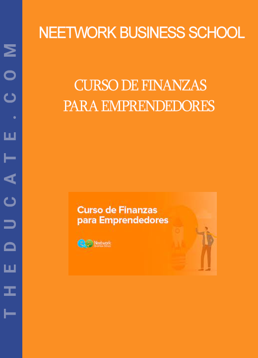 Neetwork Business School - Curso de Finanzas Para Emprendedores