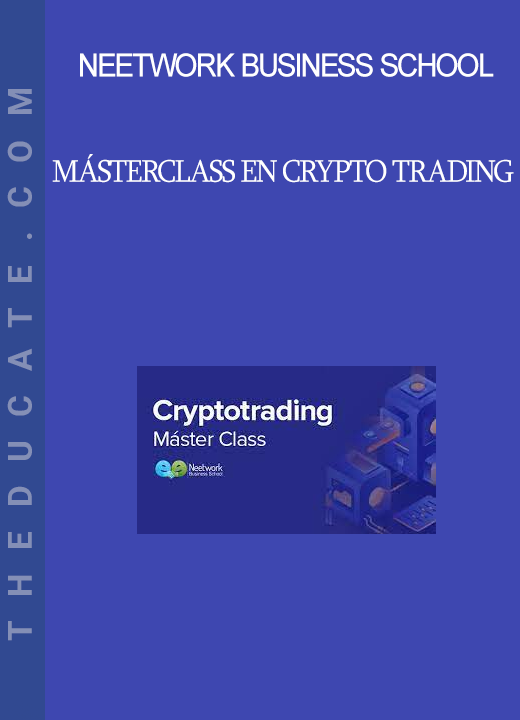 Neetwork Business School - Másterclass en Crypto Trading