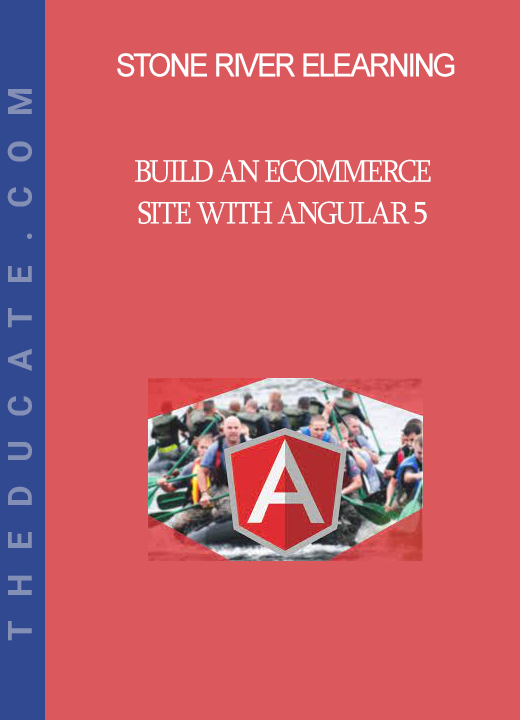 Stone River Elearning - Build an eCommerce Site with Angular 5