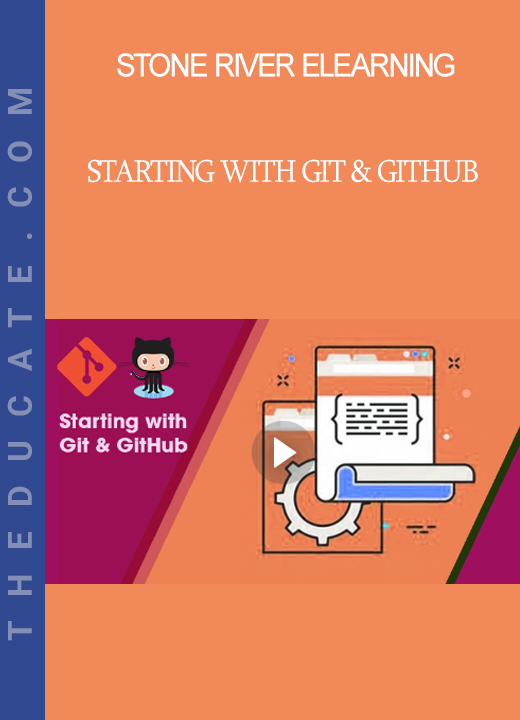 Stone River Elearning - Starting with Git & GitHub