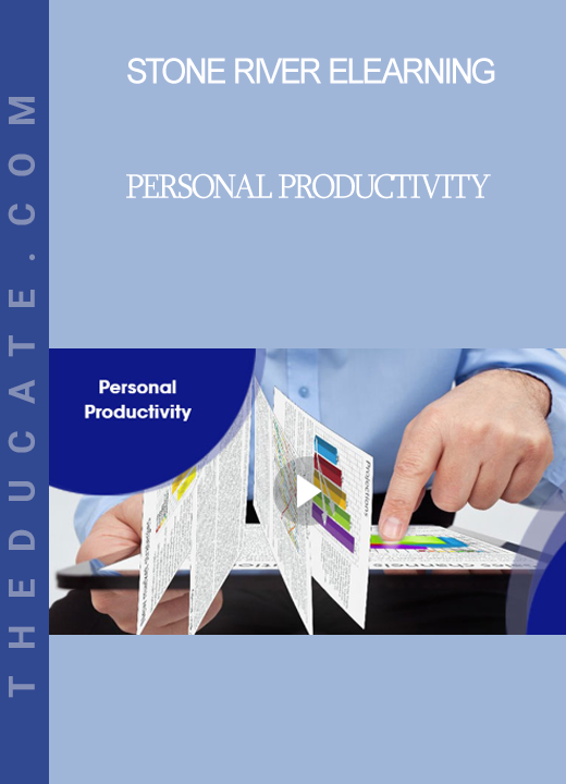 Stone River Elearning - Personal Productivity