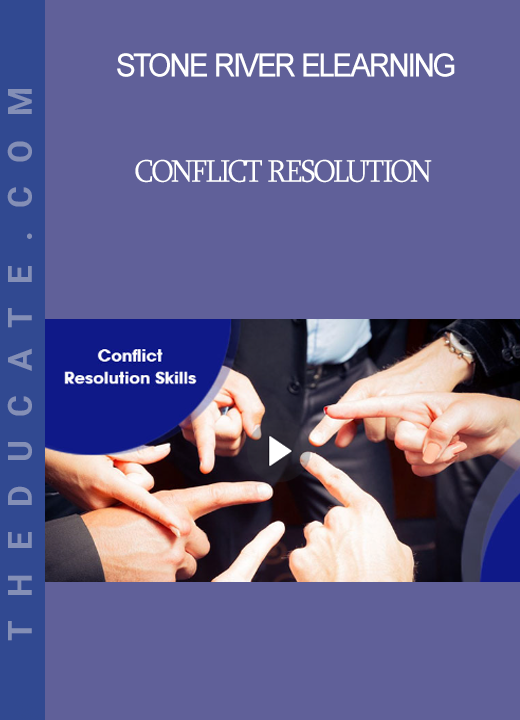 Stone River Elearning - Conflict Resolution