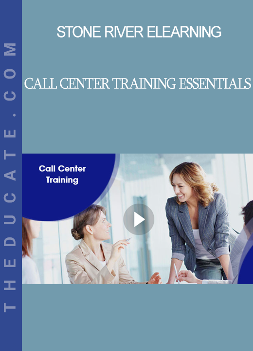 Stone River Elearning - Call Center Training Essentials