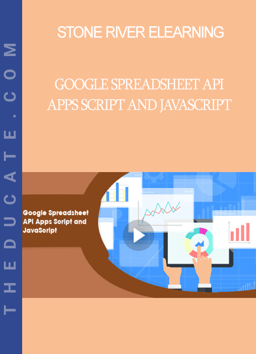 Stone River Elearning - Google Spreadsheet API Apps Script and JavaScript