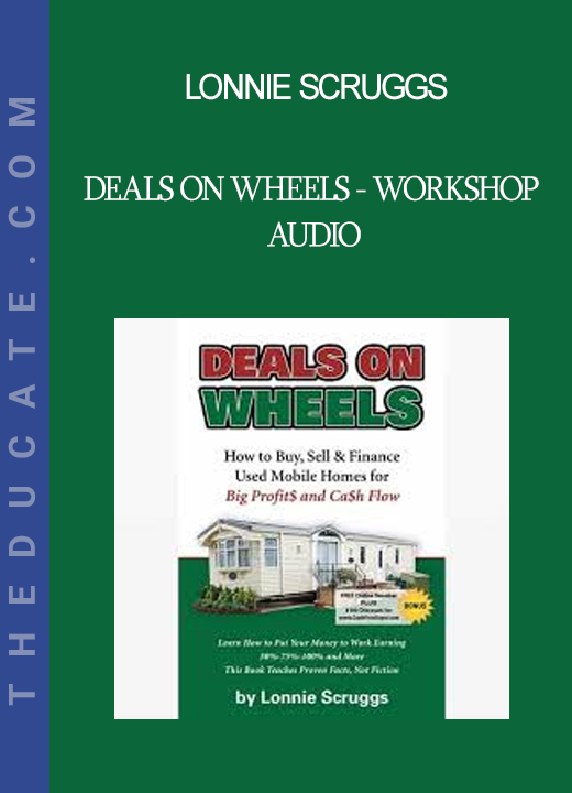 Lonnie Scruggs - Deals on Wheels - Workshop Audio