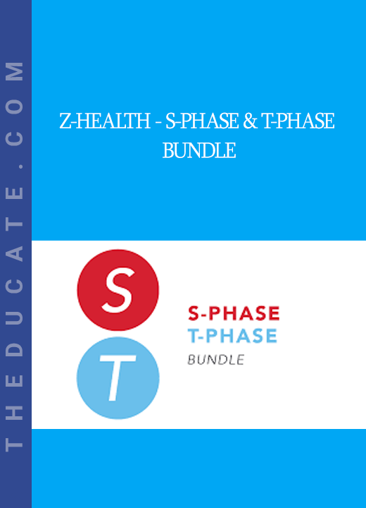 Z-Health - S-Phase & T-Phase Bundle