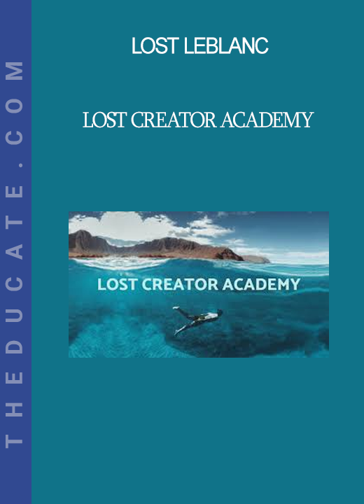 Lost Leblanc - Lost Creator Academy