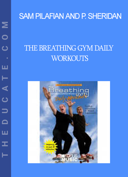 Sam Pilafian and Patrick Sheridan - The Breathing Gym Daily Workouts