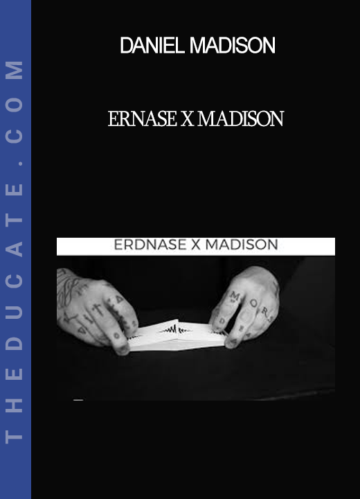 Daniel Madison - Ernase x Madison