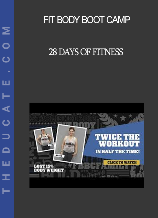 Fit Body Boot Camp - 28 Days of Fitness