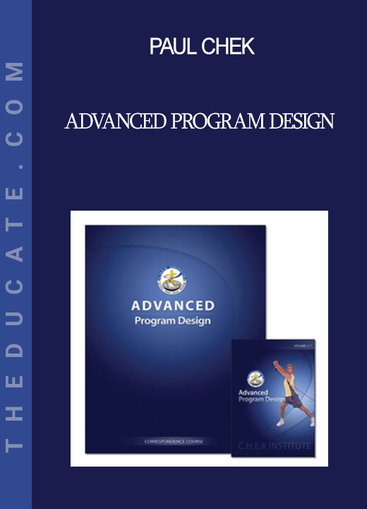 Paul Chek - Advanced Program Design