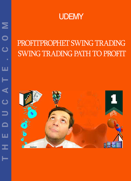 Udemy - ProfitProphet Swing Trading Swing Trading Path to Profit