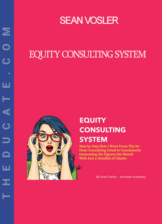 Sean Vosler - Equity Consulting System