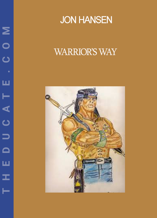 Jon Hansen - Warrior’s Way