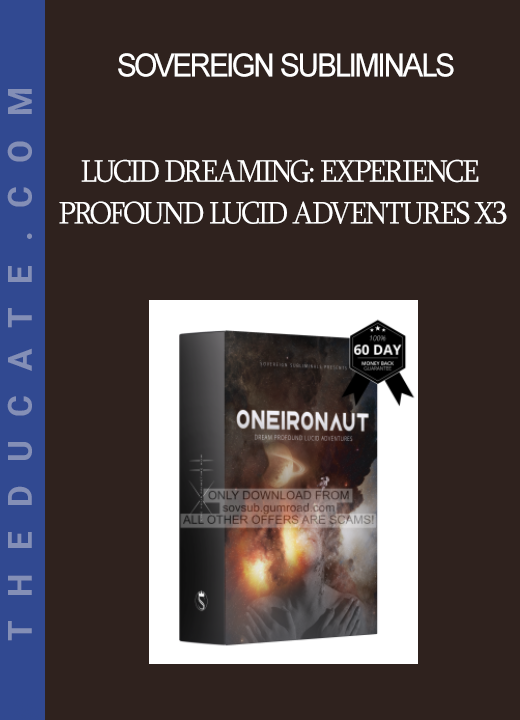 Sovereign Subliminals - Lucid Dreaming: Experience Profound Lucid Adventures X3